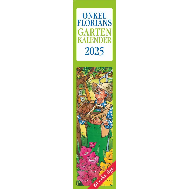 Blumen & Garten Kalender - Onkel Florian Monatsplaner für 2024