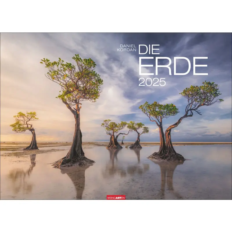 Globaler Naturwunder Kalender 2024: Landschaften der Erde in Bildern