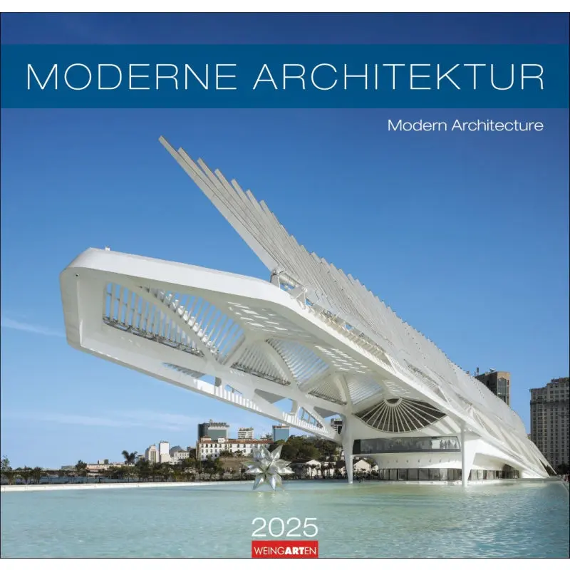 Reise & Städte Kalender - Moderne Architektur, faszinierende Fotografien für das ganze Jahr