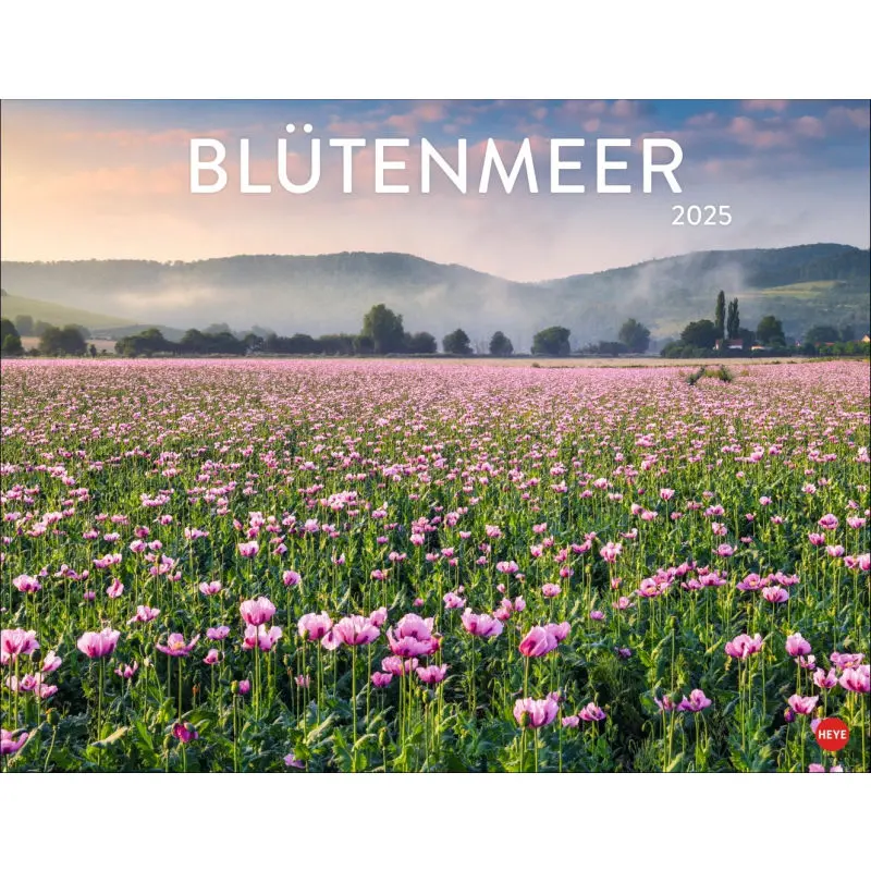Blütenpracht Posterkalender 2024: Landschaften & Natur in Vollblüte