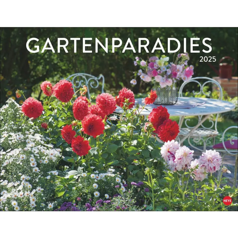 Blumen & Gartenparadies Posterkalender: Ein Jahr in der Natur